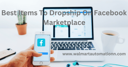 Best Items To Dropship On Facebook Marketplace