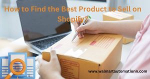 How to Find the Best Product to Sell on Shopify