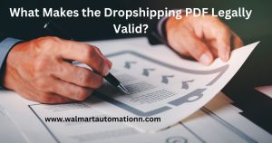 What Makes the Dropshipping PDF Legally Valid