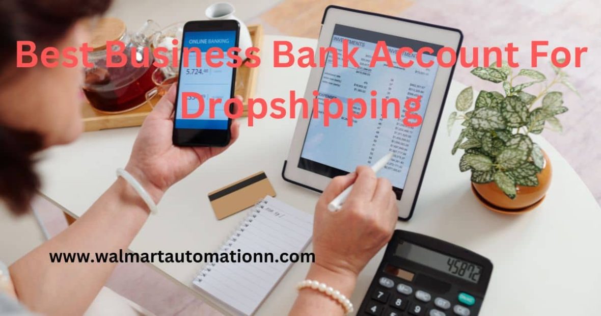 Best Business Bank Account For Dropshipping