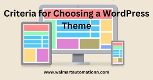 Criteria for Choosing a WordPress Theme