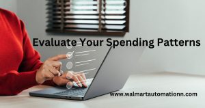 Evaluate Your Spending Patterns