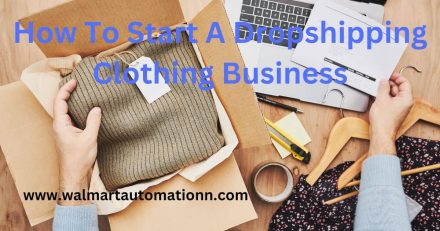 How To Start A Dropshipping Clothing Business