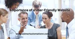 Importance of a User-Friendly Website