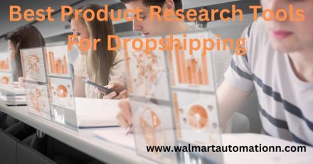 Best Product Research Tools For Dropshipping