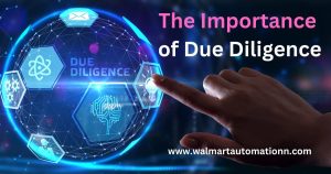 The Importance of Due Diligence